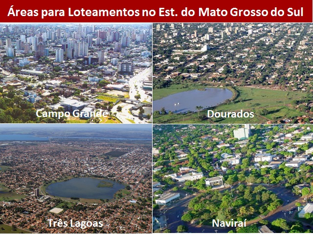 Compra e Venda Áreas - Loteamentos ESTADO - MS Compra e Venda Áreas - Loteamentos ESTADO - MS